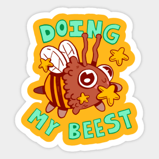 doing my beest sample Sticker